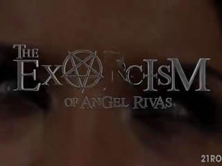Exorcism 的 天使 里瓦斯